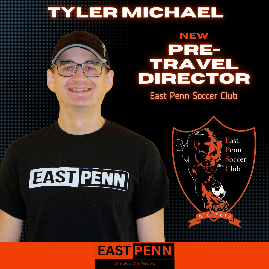 Tyler Michael Appointed Pre-Travel Director of East Penn Soccer Club